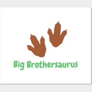 Big Brothersaurus Posters and Art